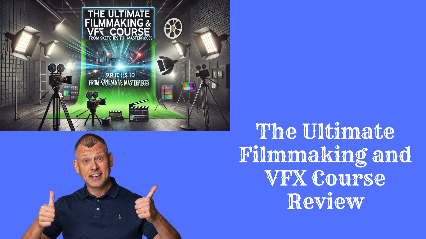 The Ultimate Filmmaking and VFX Course Review